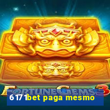 6171bet paga mesmo